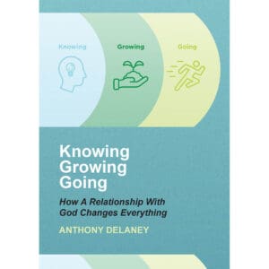 Knowing, Growing, Going by Anthony Delaney, book cover